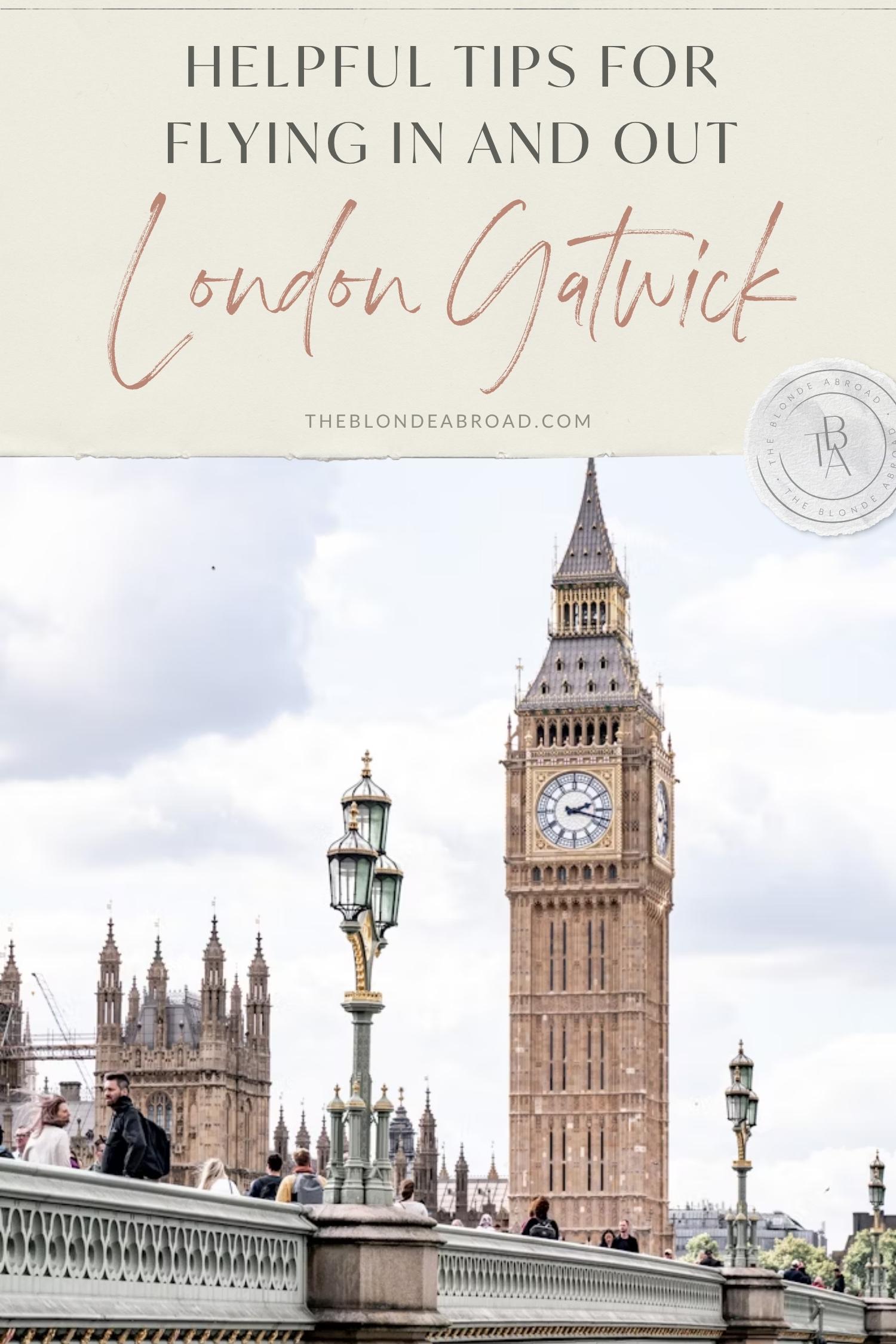 Helpful Tips for Flying In and Out of London Gatwick