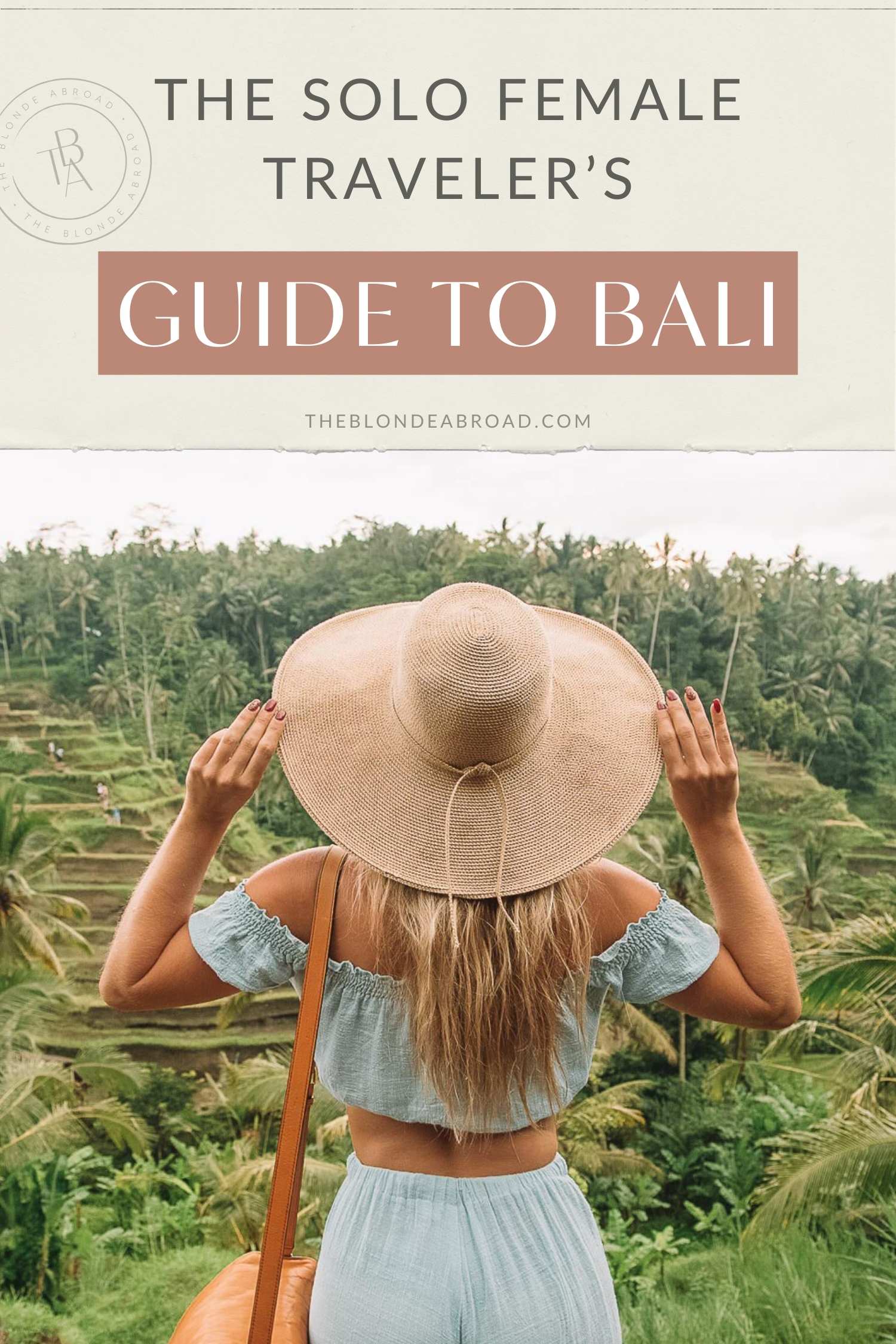 The Solo Female Traveler’s Guide to Bali