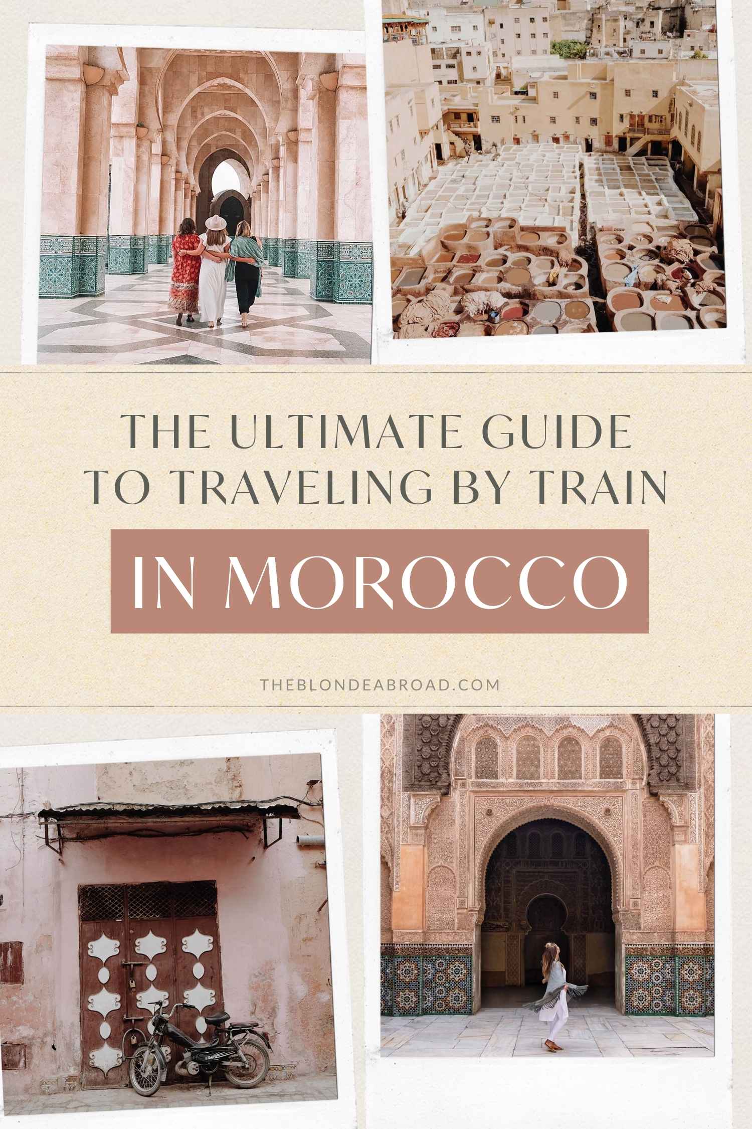 The Ultimate Guide to Traveling by Train in Morocco