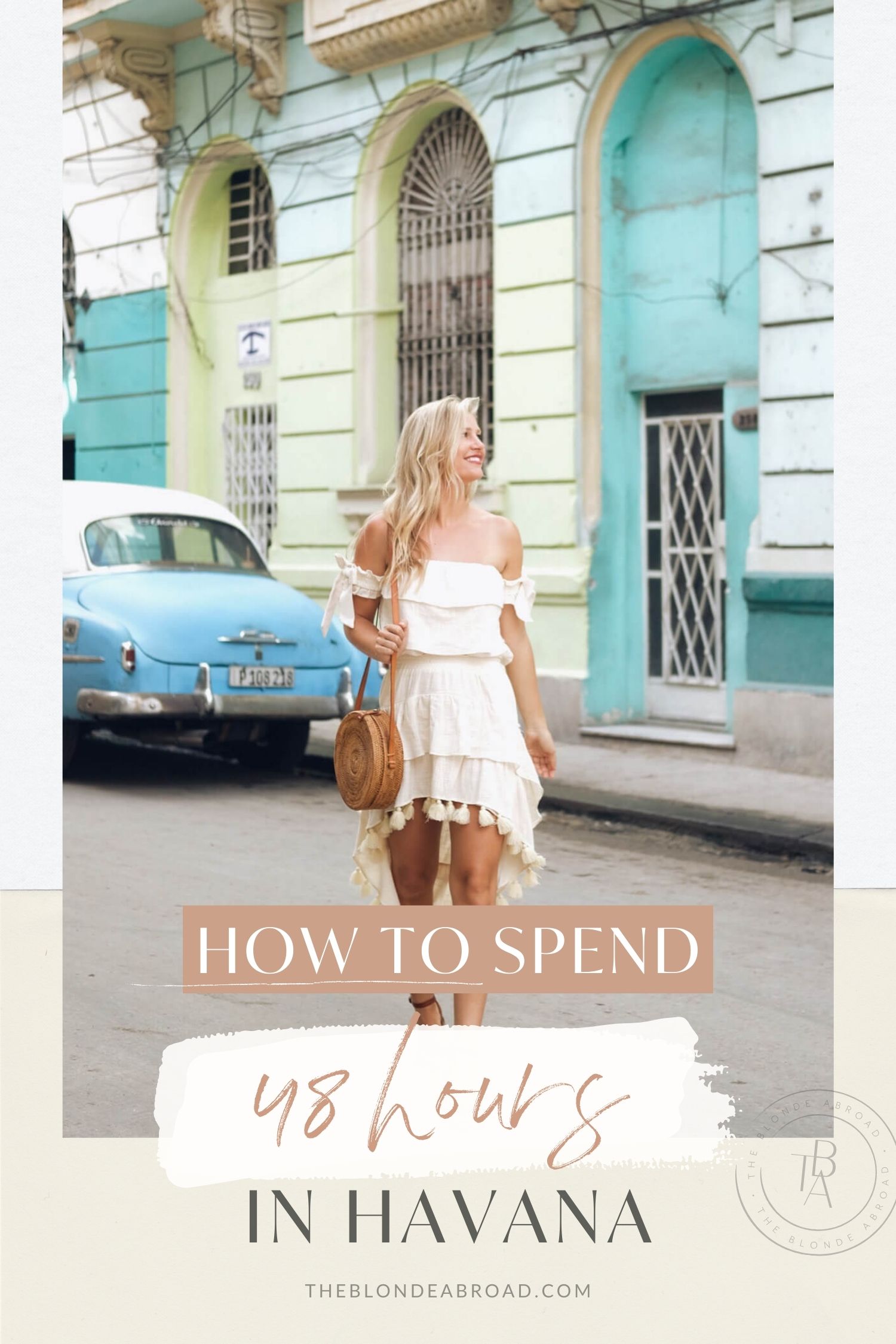 How to Spend 48 Hours in Havana1