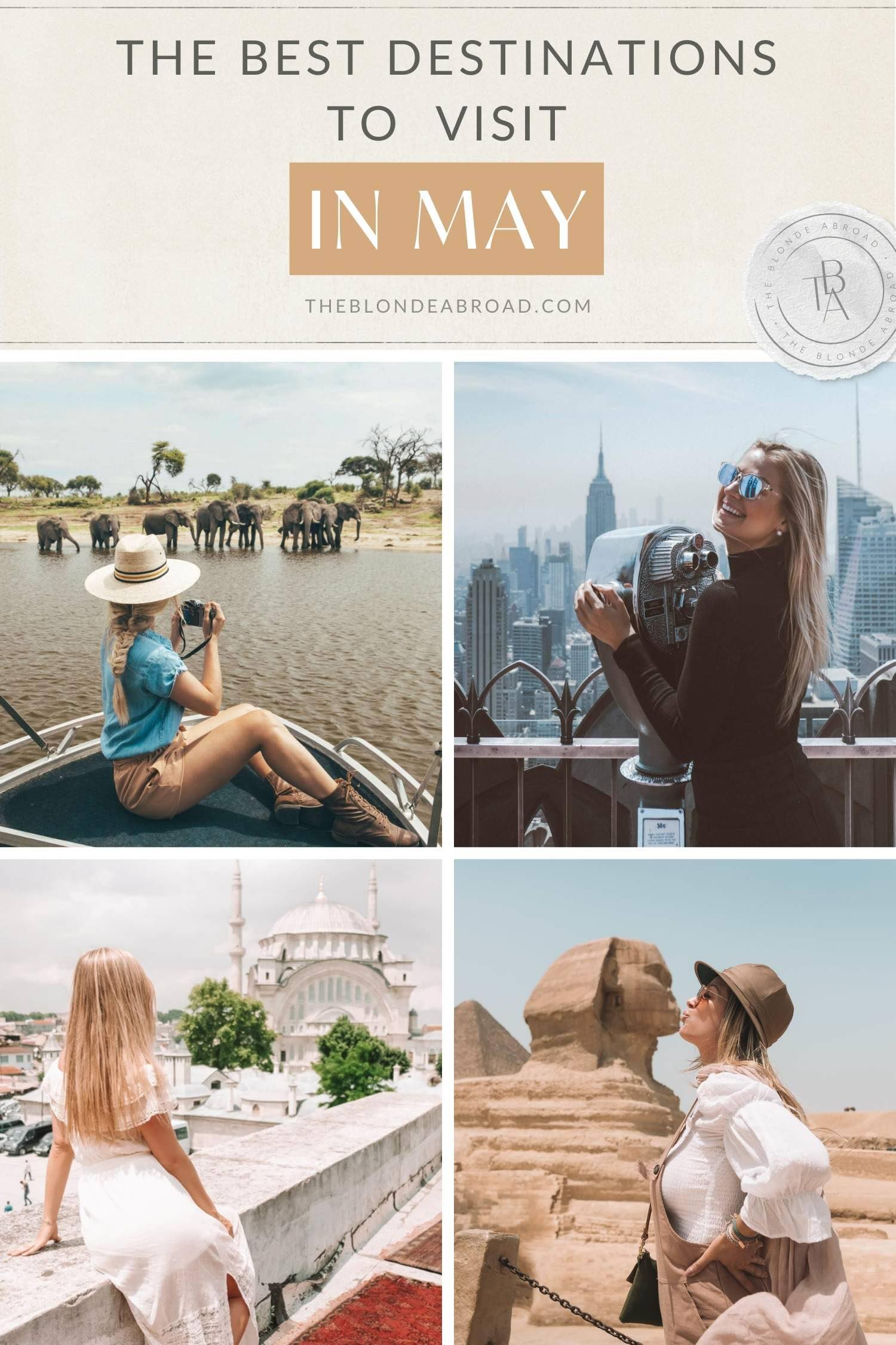 The Best Destinations to Travel to in May