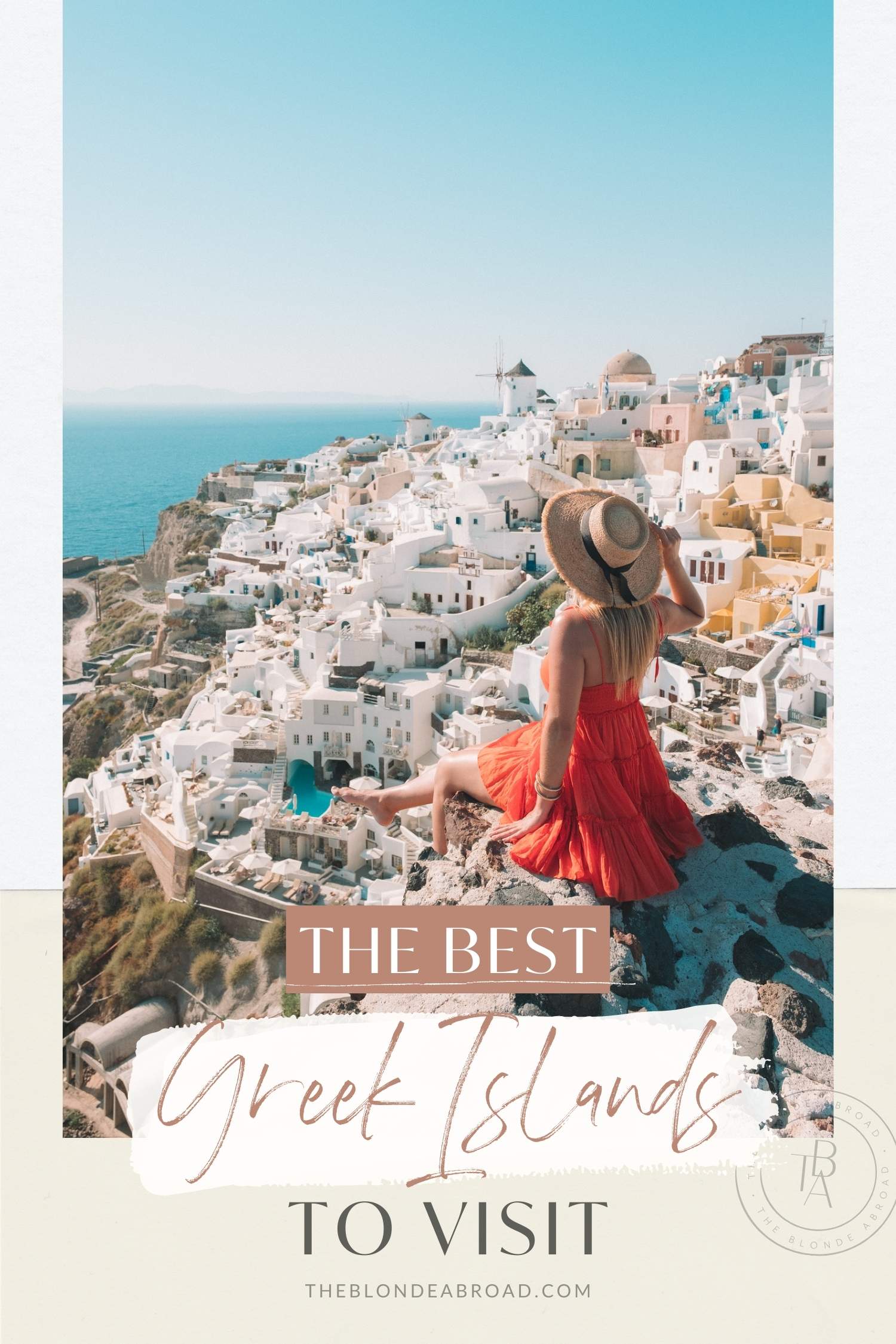 A Quick Guide to the Best Greek Islands to Visit