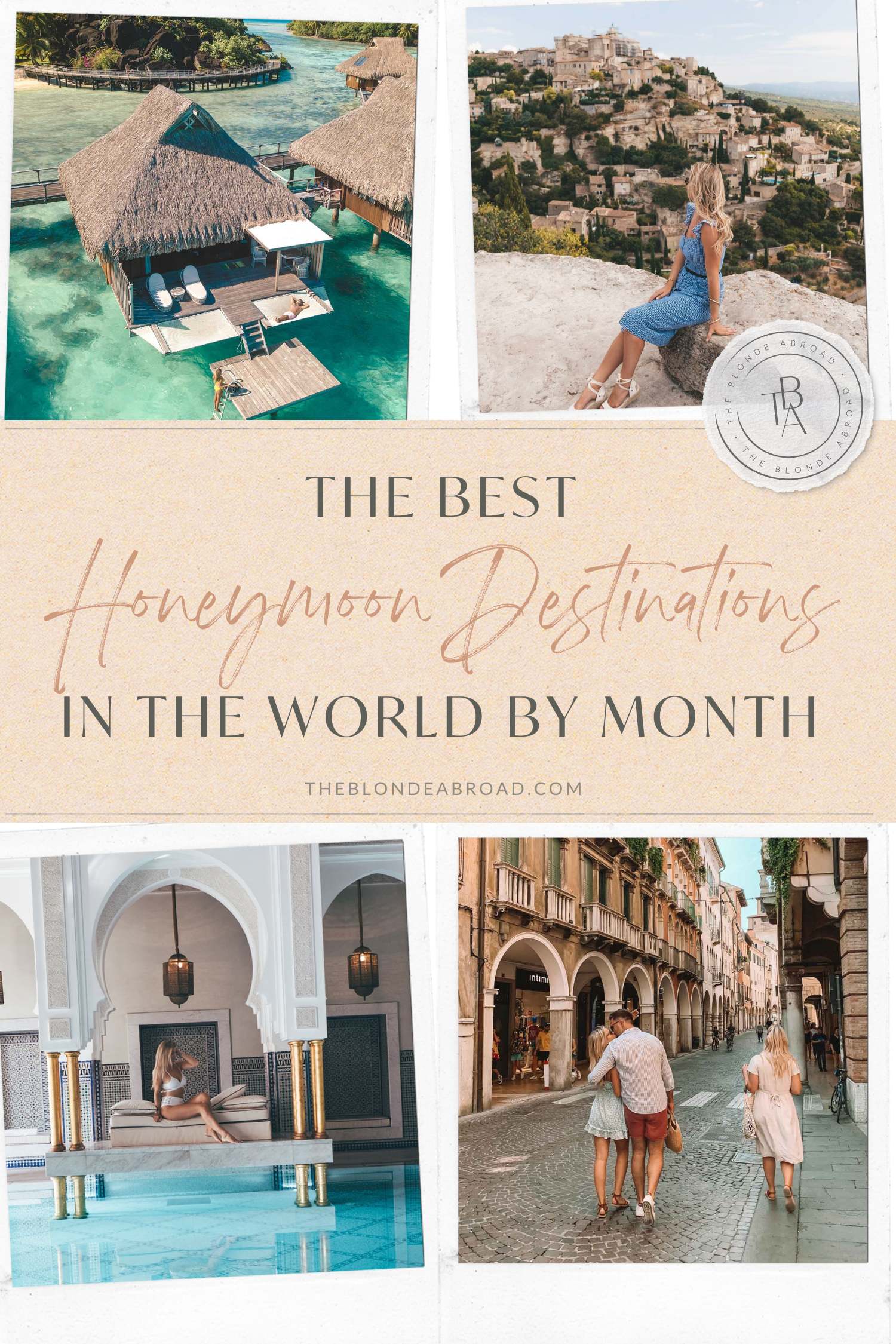 The Best Honeymoon Destinations in the World by Month