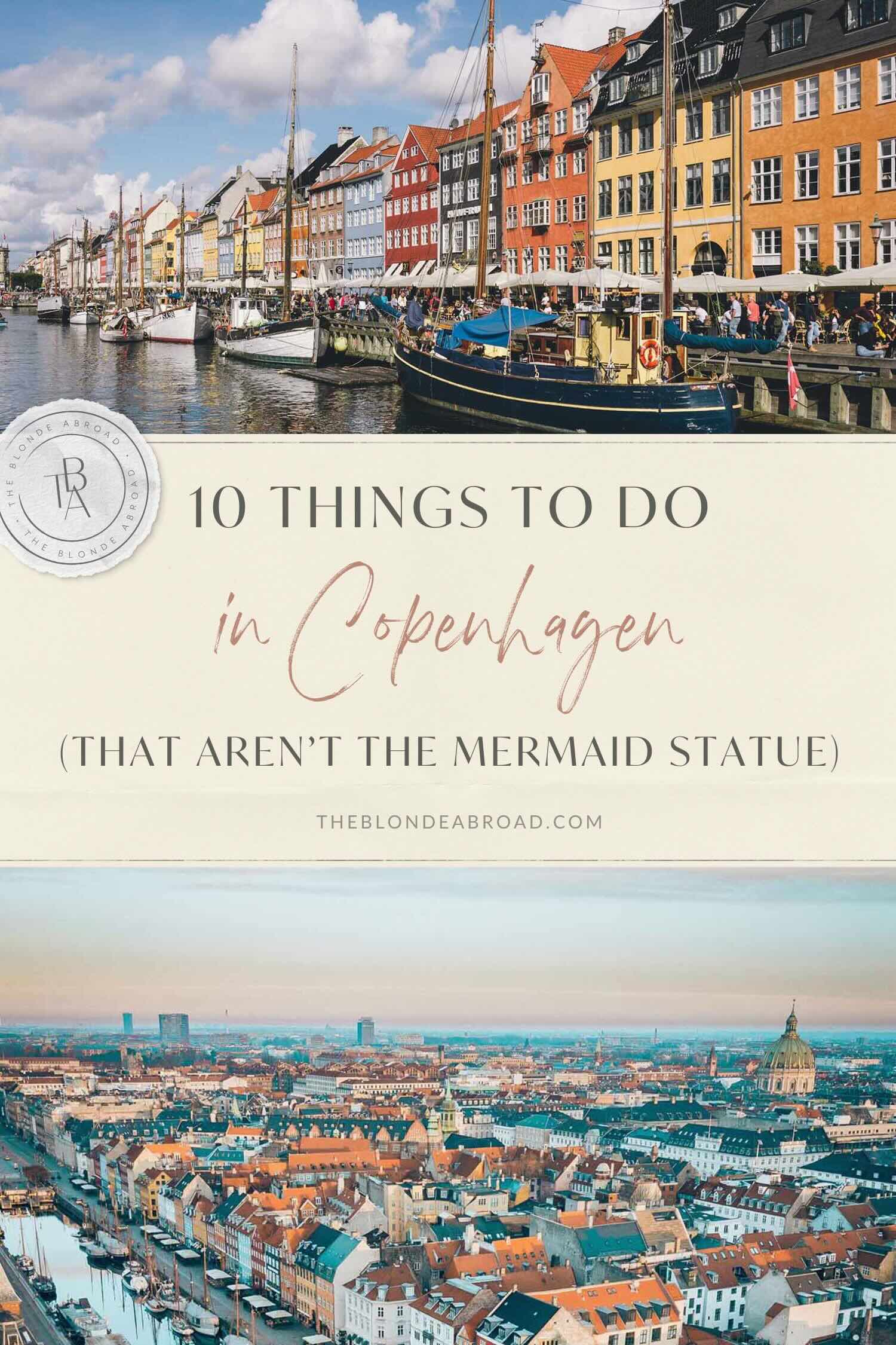 10 Things to Do in Copenhagen (That Aren’t the Mermaid Statue)