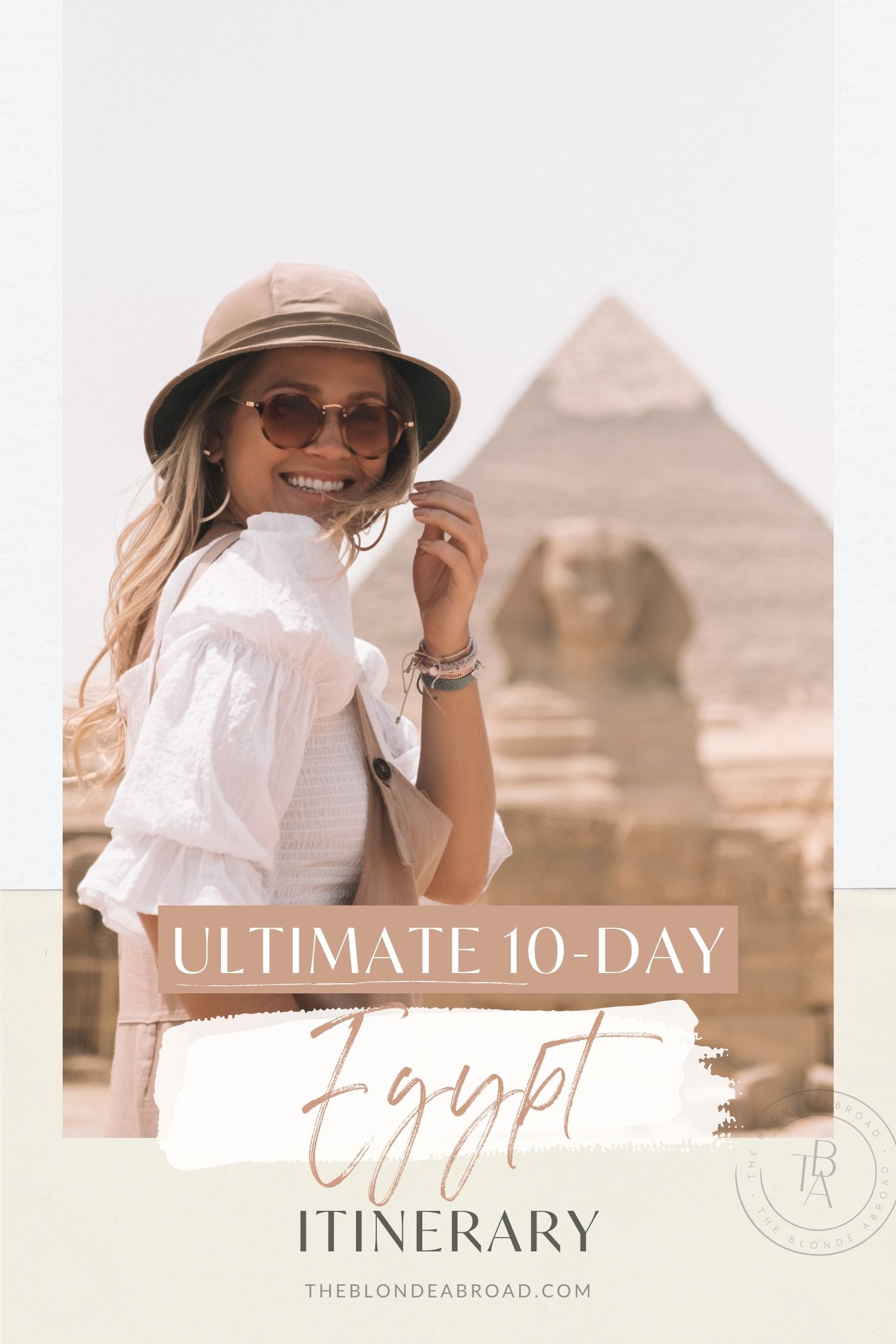 The Ultimate 10-Day Egypt Itinerary